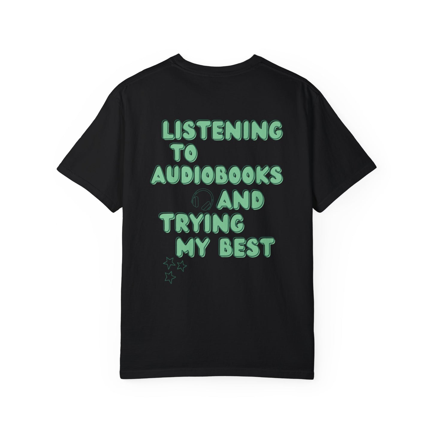 Trying My Best Audio Tee