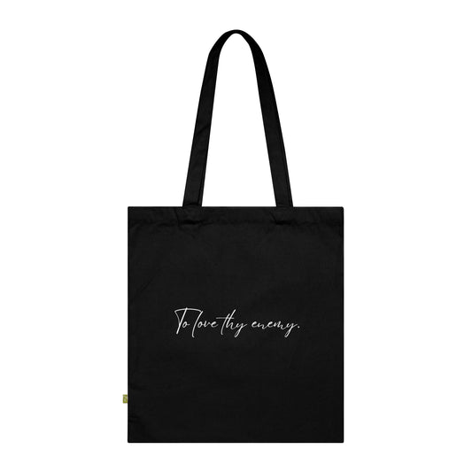 To Love Thy Enemy Tote