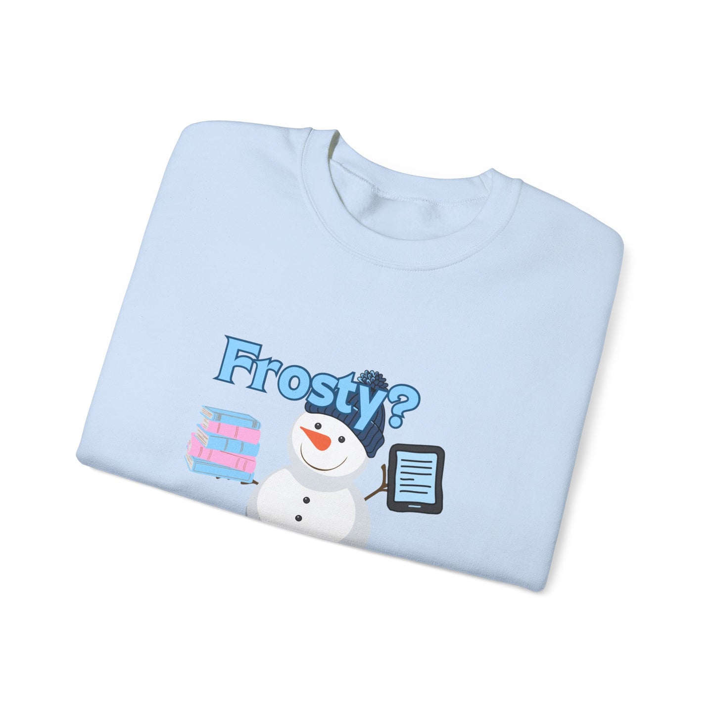 Frosty? Smash. Crewneck