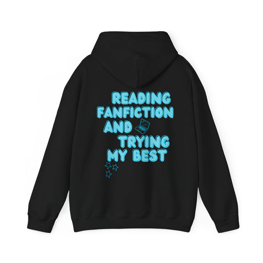 Trying My Best Fanfic Hoodie