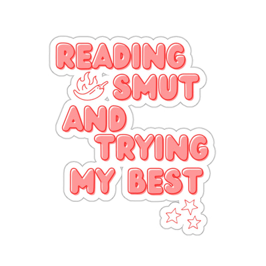 Trying My Best Smut Sticker