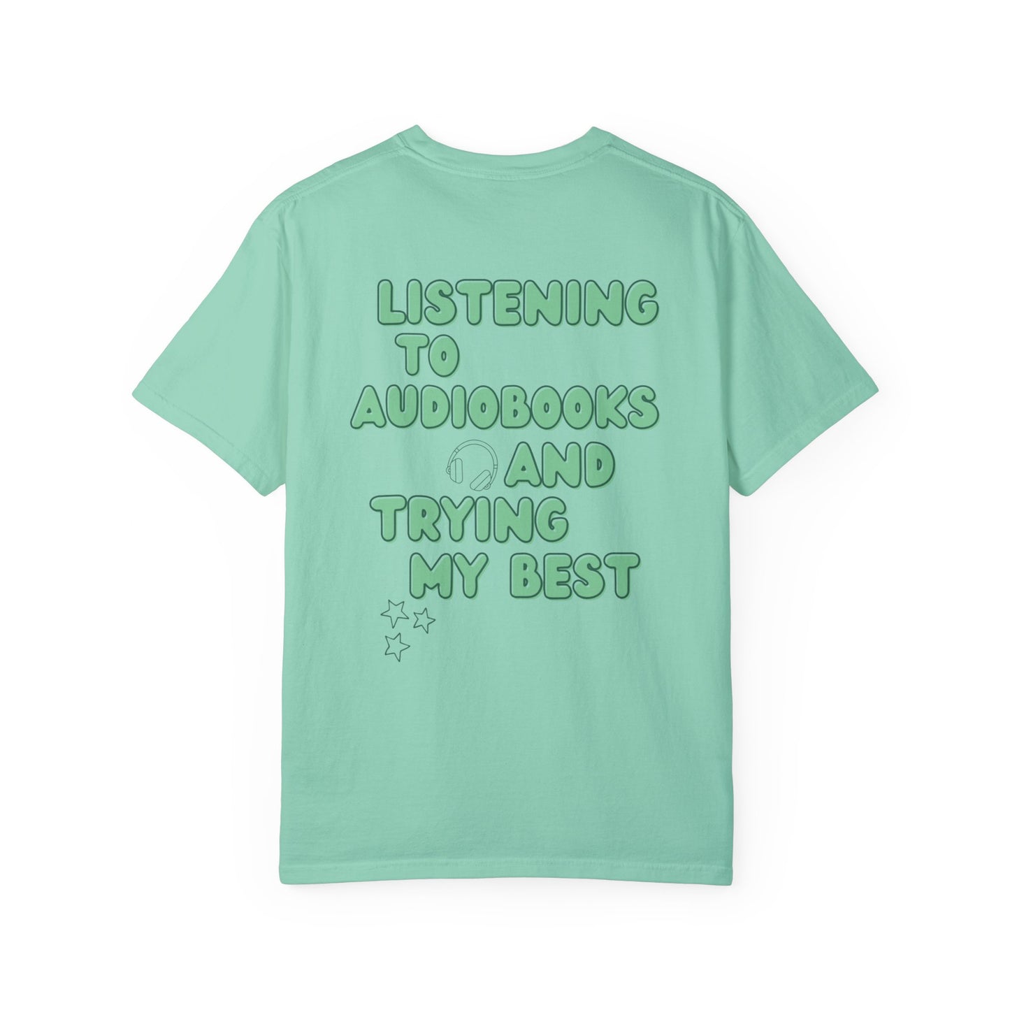 Trying My Best Audio Tee